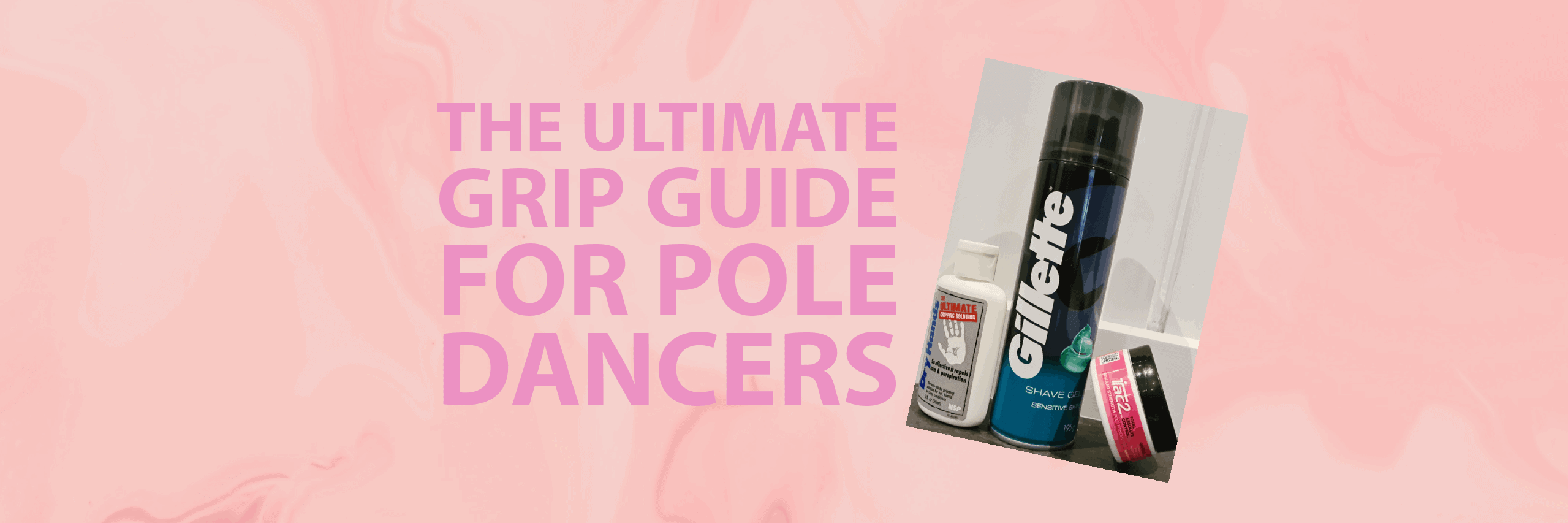 Pole dance grip that isn't Dry Hands - Blogger On Pole