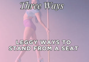 Leggy Ways to Stand