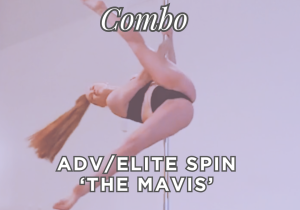 Adv/Elite Spin Combo 'The Mavis'